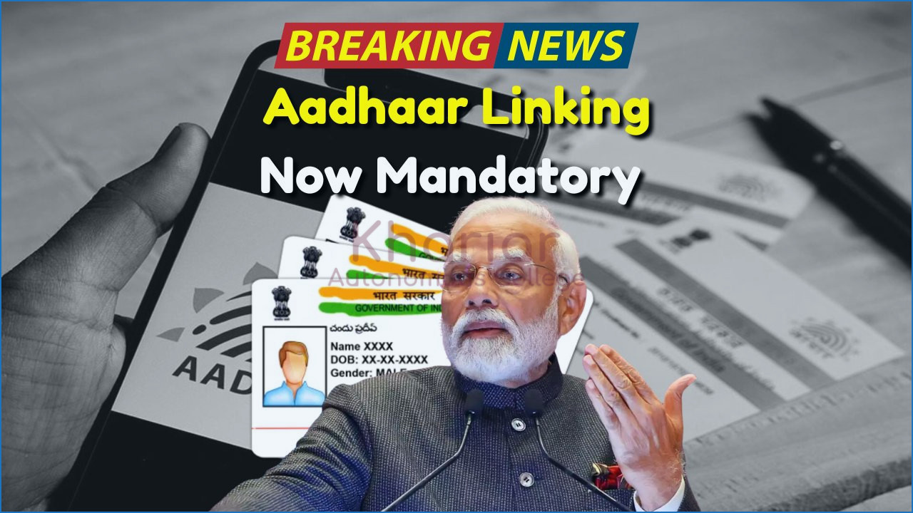 Aadhaar Linking Mandatory