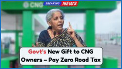 Major Tax Relief for CNG Vehicle Owners: Government Announces New Road Tax Exemption