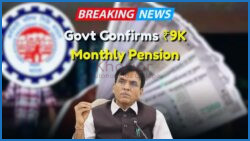 ₹9,000 Pension Boost for Retired Private Employees: Discover the Latest EPS-95 Scheme Rules