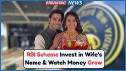 Unlock High Returns with RBI's New Scheme: Invest ₹2,22,222 in Your Wife's Name for Risk-Free Gains!