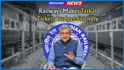 Discover Lower Travel Costs: Indian Railways Slashes Tatkal Ticket Prices – Check the New Fare Structure and Booking Window